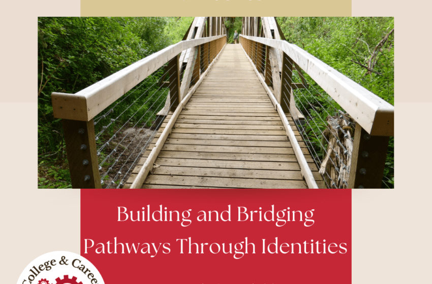  Building and Bridging Pathways Through Identities